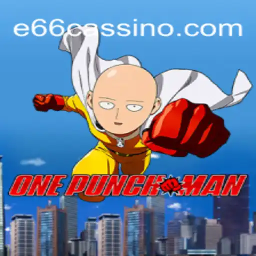 OnePunchMan: The Ultimate Gaming Experience with E66 A Plataforma de Apostas #1 do Brasil E66.Com